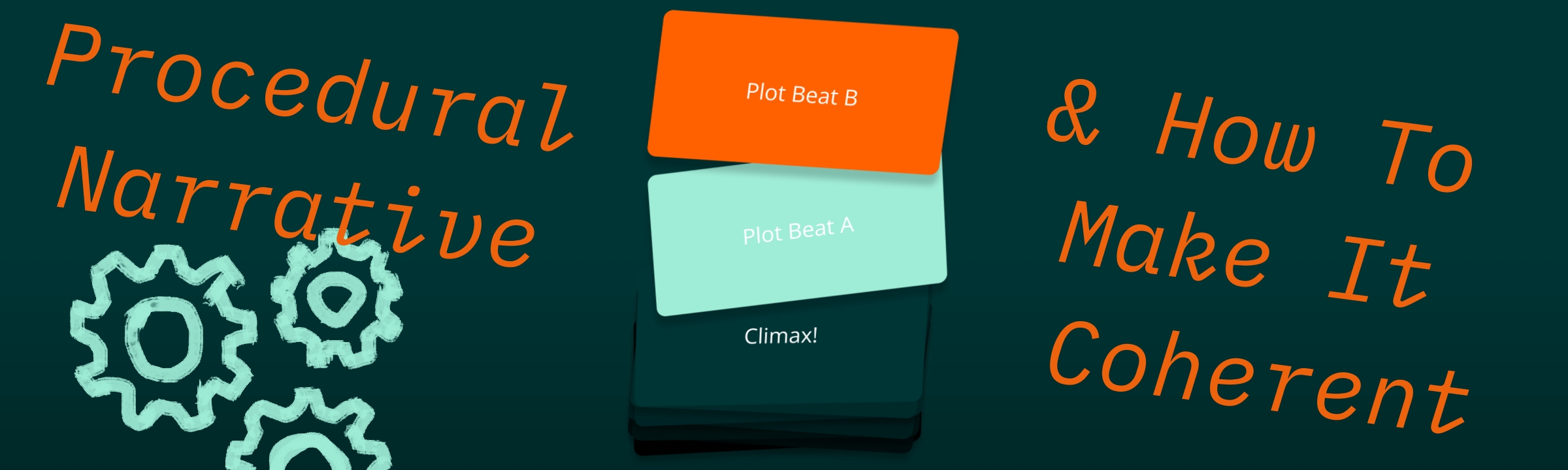Procedural Narrative and How to Make It Coherent